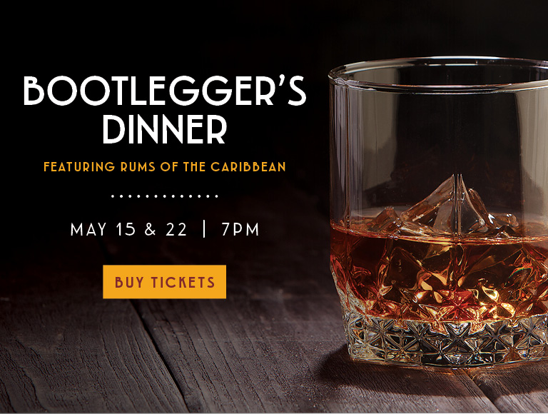 Bootlegger's Dinner - Book Now